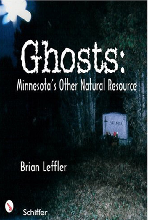 Ghosts: Minnesota’s Other Natural Resource cover