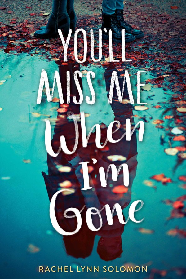 You’ll Miss Me When I’m Gone cover image