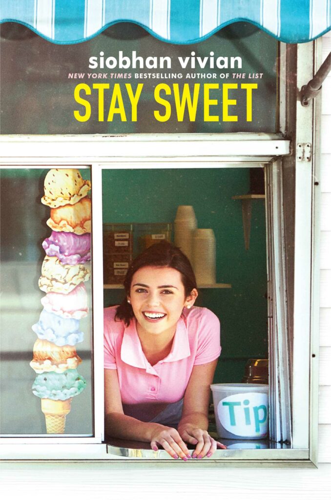 Stay Sweet by Siobhan Vivian