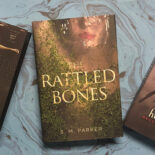 The Rattled Bones by SM Parker