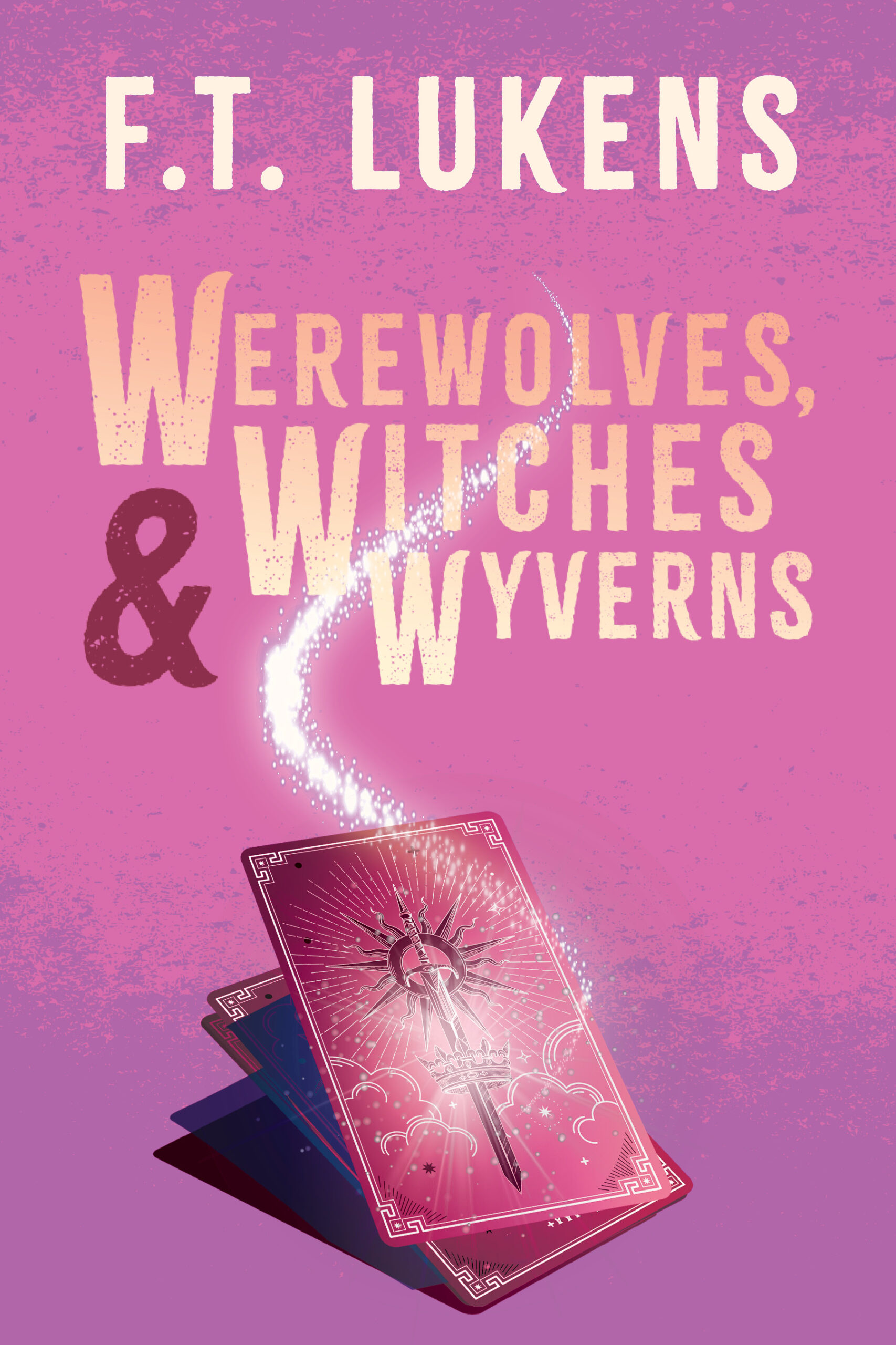 Werewolves, Witches, & Wyverns cover